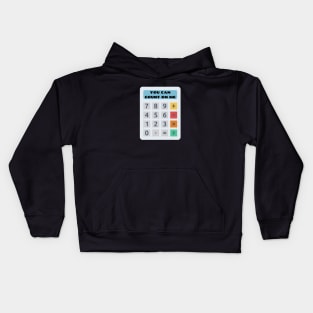 You Can Count On Me - Math Pun Kids Hoodie